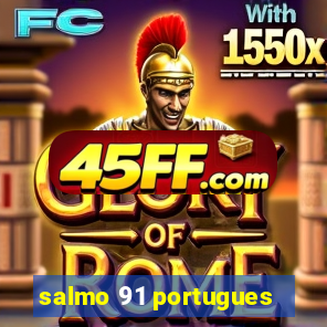 salmo 91 portugues